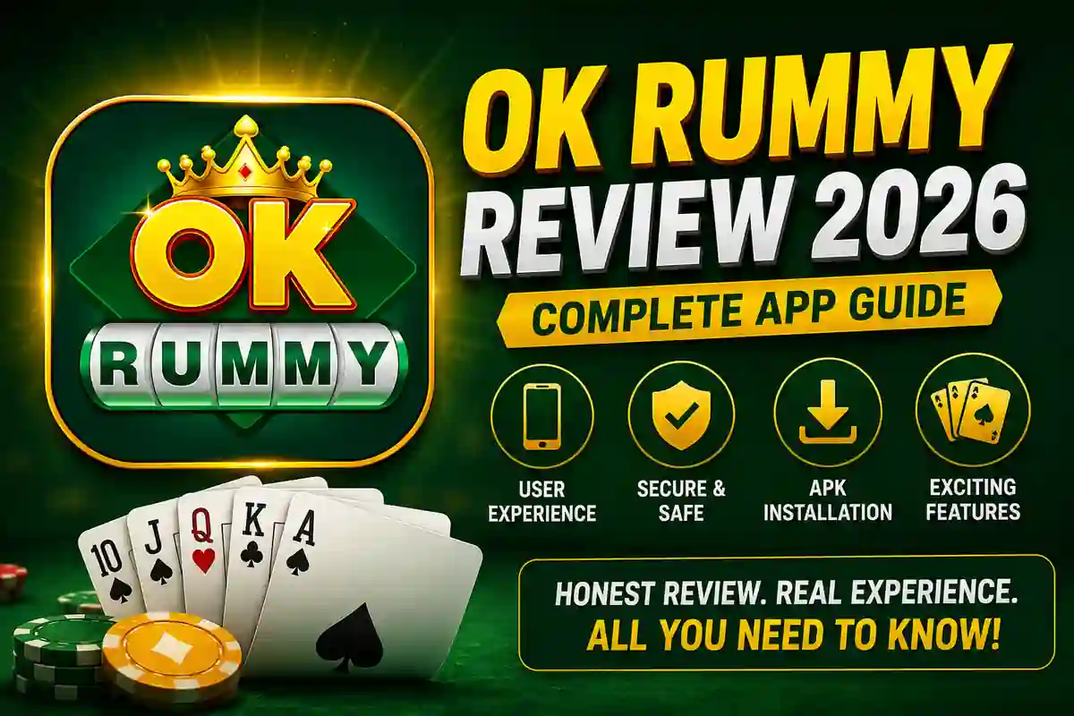 OK Rummy Review 2026 featured image showing the app interface and complete app guide